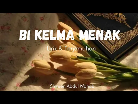 Download MP3 BI KELMA MENAK ~ SHERINE ABDUL WAHAB ( arab \u0026 terjemahan )