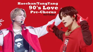 Download [Haechan/YangYang] Pre-Chorus - NCT U '90's Love' (for 5 mins) MP3