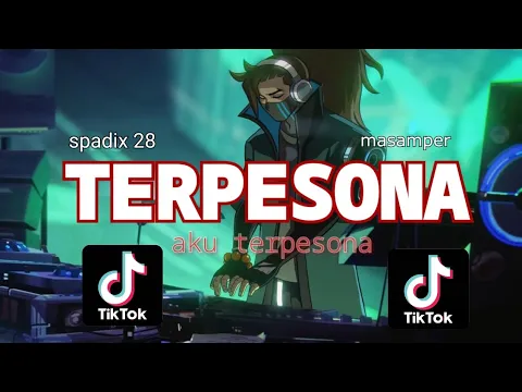 Download MP3 DJ MASAMPER -TERPESONA AKU TERPESONA - SPADIX 28 CHA- CHA DISCO TANAH