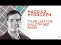 Hacking Hydrogen Tyler Lebaron