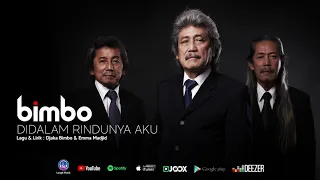 didalam rindunya aku bimbo official audio 