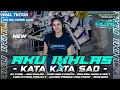 Download Lagu DJ AKU IKHLAS X KATA KATA SAD || TRAP PARTY MELODY JUNGLE DUCT || SPECIAL COLLABORATION‼️