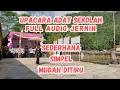 Download Lagu UPACARA ADAT SEKOLAH SEDERHANA MUDAH DITIRU MUSIK JERNIH - SDN CIRAPIH