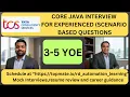 Java Interview Experience at TCS Real-Time Questions Answer