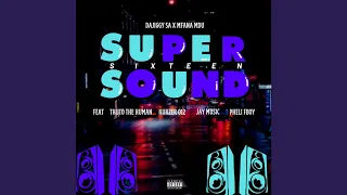 Download DaJiggySA \u0026 Mfana Mdu - Supersound16 feat. Thuto The Human, JayMusic, Kukzer Wadi Piano \u0026 Pheli FBoy MP3