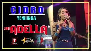 Download CIDRO (Pasukan Ambyar), Voc Yeni Inka, OM ADELLA Terbaru Live Boyolali MP3