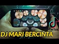 DJ BERDANSA DAN MENARI IKUTI ALUNAN LAGU | MARI BERCINTA REMIX TIKTOK VIRAL 2022 | REAL DRUM COVER