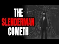 The Slenderman Cometh Creepypasta Horror Story