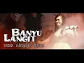 Lagu BANYU LANGIT - DIDI KEMPOT COVER - NURMA CANTIKA KDI