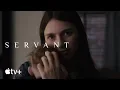 Video di Servant — Official Trailer | Apple TV+
