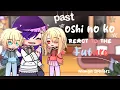 Download Lagu past oshi no ko react to future |1/1| Gacha Club | 30k sub special 💞 | Manga spoilers! |