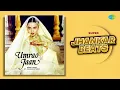 Download Lagu Umrao Jaan Movie - Jhankar Songs | In Ankhon Ki Masti | Yeh Kya Jagah Hai Doston | Dil Cheez Kya Hai