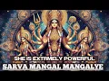 Download Lagu You are SO LUCKY If you SEE THIS VIDEO |Powerful Goddess Durga Chanting | Sarva Mangal Mangalye
