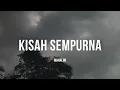 Download Lagu Mahalini - Kisah Sempurna (Lirik)