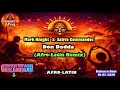Mark Knight, Saliva Commandos - Don Dadda (Afro-Latin Remix) [AFRO LATIN] (Febr. 2026)