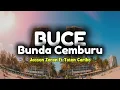 Download Lagu Bunda Cemburu (BUCE) - Jacson Zeran Ft Toton Caribo
