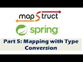 MapStruct Tutorial Part 5 Mastering Type Conversion with Real Examples
