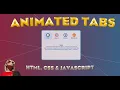 How to Create Animated Tabs using HTML CSS JavaScript