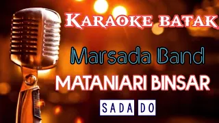 karaoke batak mataniari binsar sada do marsadaband sadado