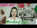 MENDING WALL Robert Frost class 11 alt English