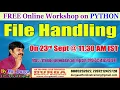 FREE Online Workshop on PYTHON File Handling by DURGA Sir