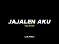 Download Lagu JAJALEN AKU - SULIYANA (LIRIK)