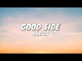 Download Lagu Good Side - Crash adam Ft Shazza(Lyrics)