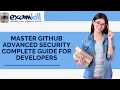 Master GitHub Advanced Security Complete Guide for Developers