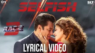 Download Selfish Song with Lyrics - Race 3 | Salman Khan, Bobby, Jacqueline | Atif Aslam, Iulia, Vishal MP3