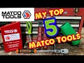 Matco Tools My Top 5 Matco Tools