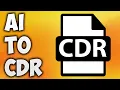 How to Convert AI to CDR - Adobe Illustrator File to CDR