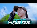 WUJUTE ROSO - DEMY BANYUWANGI SLOW BASS | VIRAL TIKTOK