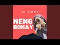 Download Lagu Neng Bohay