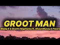 Download Lagu Stady K \u0026 Scotts Maphuma - Groot man (lyrics) ft. ShaunMusiQ \u0026 Ftears