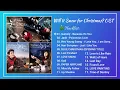[Full Album] Will It Snow For Christmas? (크리스마스에 눈이 올까요?) OST