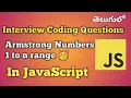 Armstrong Numbers 1 to N range JavaScript Interview