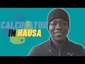 Calculator in Python Hausa