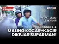Lagu 🔴 MALING KOCAR KACIR DIKEJAR SUPARMAN! | LIVE SUPARMAN REBORN 4 | 5 DESEMBER 2025
