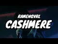 Download Lagu Ramengvrl - CASHMERE (Lyrics)