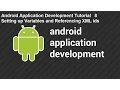 Android Application Development Tutorial 8 Setting up Variables and Referencing XML ids