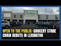 Open to the Publix Grocery Store Chain Debuts in Lexington