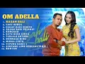Download Lagu Om Adella ft Difarina Indra - Rasah Bali Full Album Terbaru