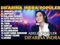 Download Lagu OM ADELLA TERBARU 2025 | DIFARINA INDRA - RINDUNYA HATIKU,UMPOMO,SALAHMU SENDIR