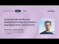 Ensuring Code Quality and Architectural Integrity of Modern Java Applications with ArchUnit