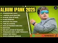 Download Lagu IPANK FULL ALBUM | LUMPUR DAN BERLIAN | LAGU MALAYSIA TERBAIK TANPA IKLAN 2025