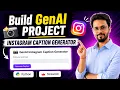 Build GenAI Project - Generate Instagram Captions Streamlit Python OpenAI