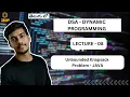 Unbounded Knapsack 1-D Array S C DP DSA JAVA In Telugu