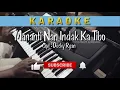 KARAOKE - MANANTI NAN INDAK KA TIBO (Vanny Vabiola) Korg PA 600