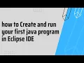 How to Create first Java Program in Eclipse ide how to run first java program in eclipse ide
