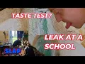 Leak at a school 100ml per MINUTE Let s Get It